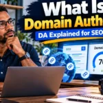 What Is Domain Authority? DA Explained for SEO in 2026